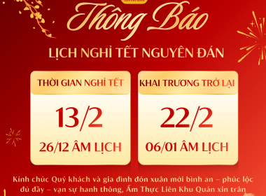 Thông báo lịch nghỉ Tết Nguyên Đán 2026 của Ẩm Thực Liên Khu Quán
